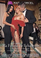 43 года, Моя Жена Свингерша / 43 Ans, Ma Femme Est Echangiste (2016)